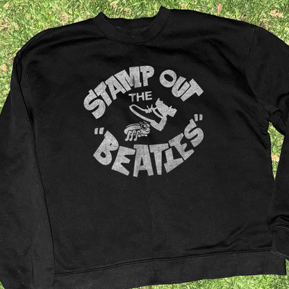 60s 'Stamp Out the Beatles' Black Crewneck Vintage Print