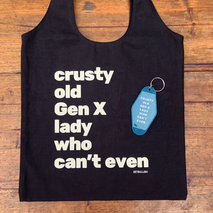 Crusty Old Gen X Lady Who Can't Even Keychain and Tote Bag Bundle | Motel Style Keyholder and Black Canvas Tote