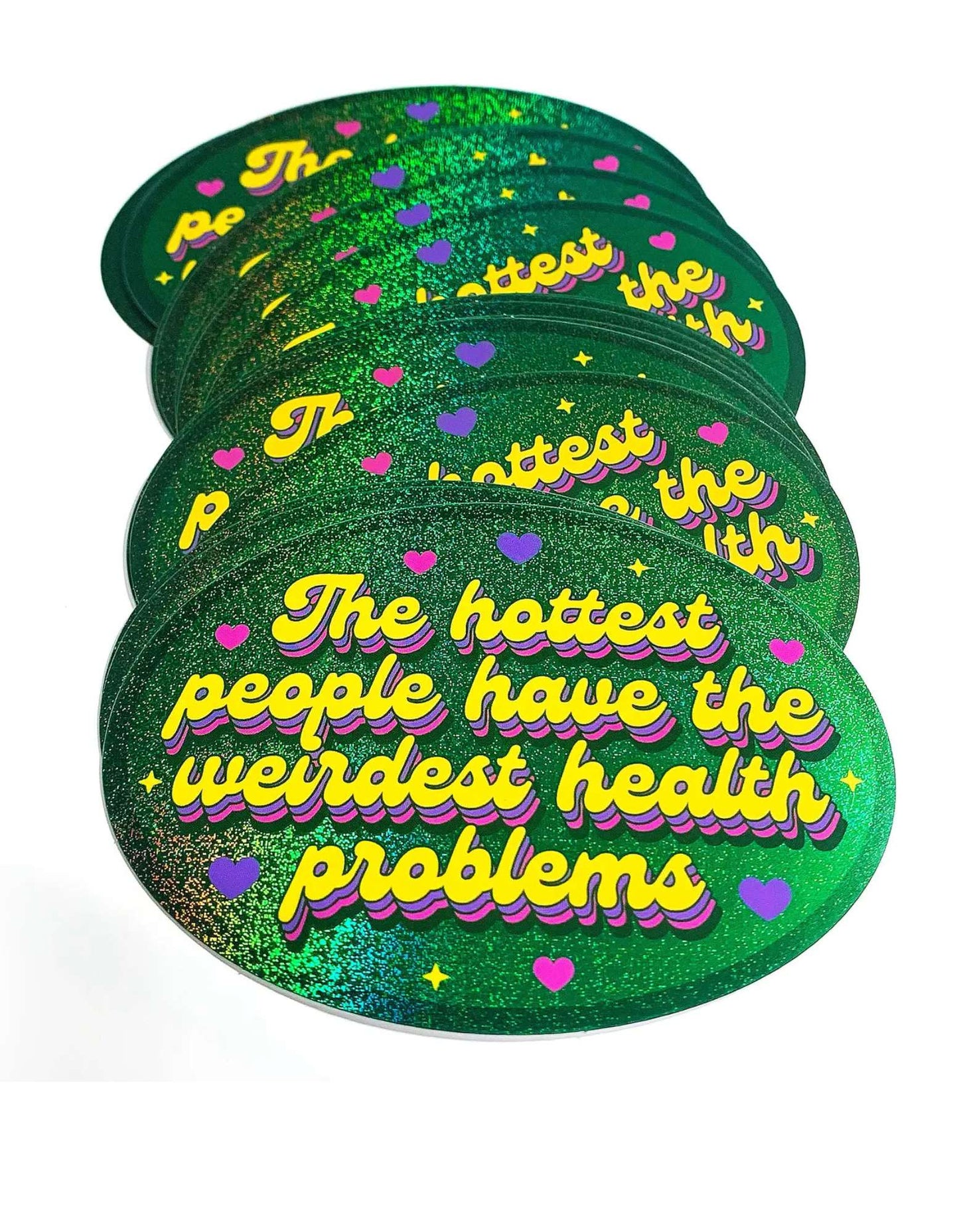 The Hottest People Have The Weirdest Health Problems Sticker
