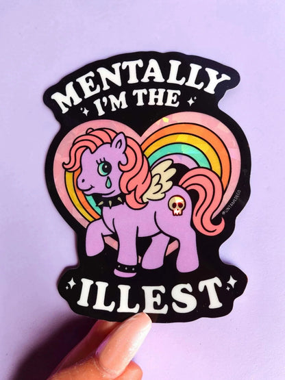 Mentally I’m the Illest Sticker