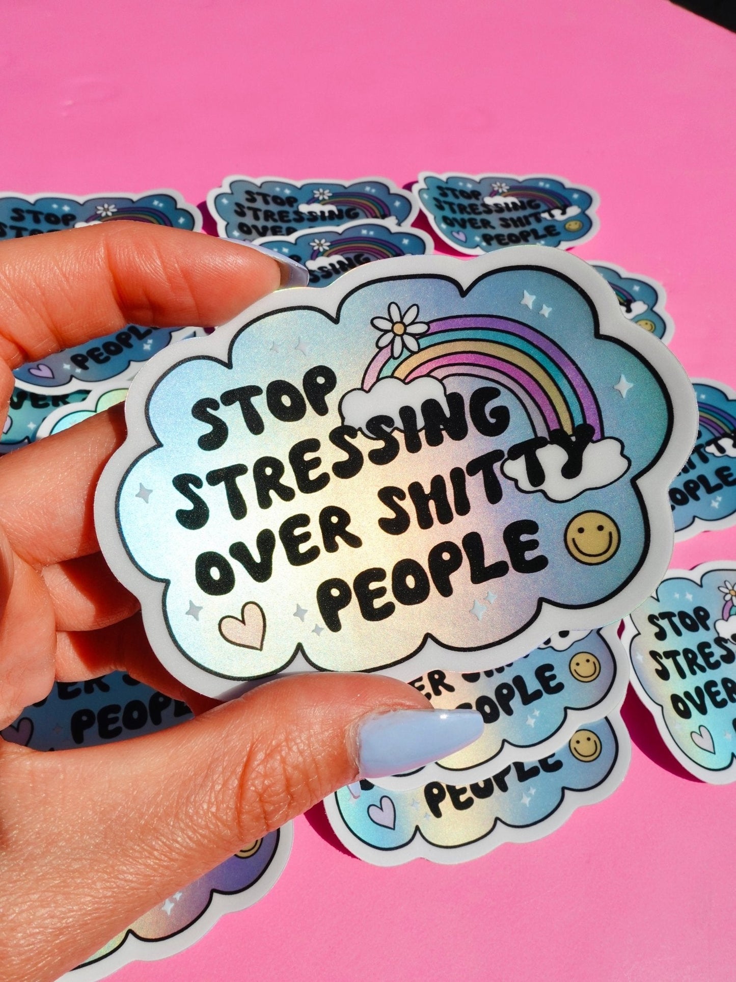 Stop Stressing Over Shitty People Sticker