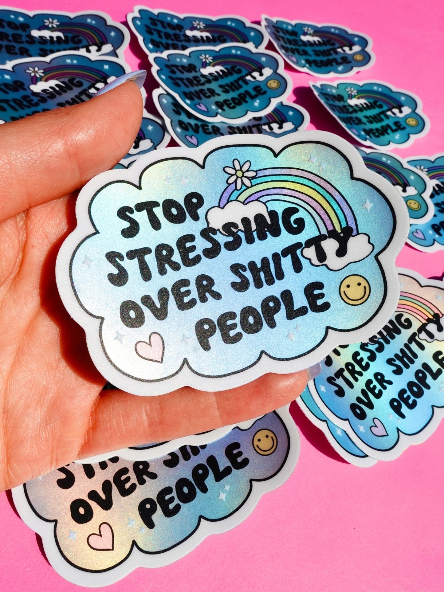 Stop Stressing Over Shitty People Sticker